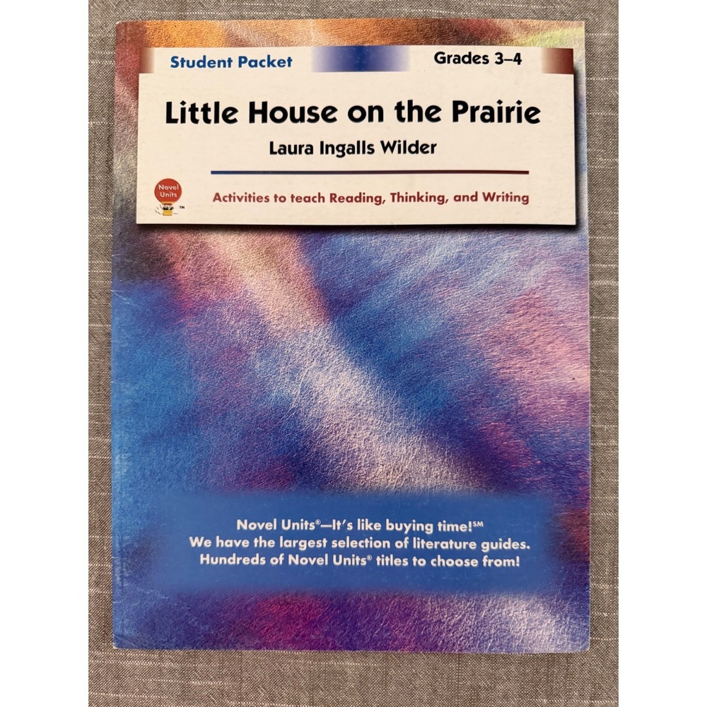 Little House on the Prairie Novel Units Student‎ Packet Grades 3-4 Laura Wilder